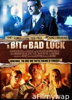 A Bit of Bad Luck (2014) Hindi Dubbed Movie