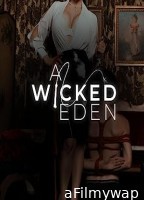 A Wicked Eden (2021) English Movie