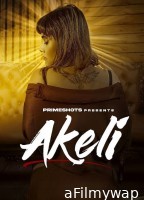 Akeli (2023) S01 E04 Primeshots Hindi Web Series