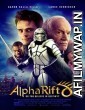 Alpha Rift (2021) English Full Movie