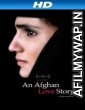 An Afghan Love Story Pashto (2013) Hindi Full Movie