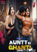 Aunty ki Ghanti (2023) S01 E01 Moodx Hindi Web Series