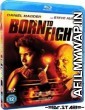 Born to Fight (2011) Hindi Dubbed Movie