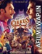 Cirkus (2022) Hindi Full Movie