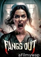 Fangs Out (2023) English Full Movies