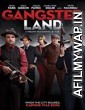 Gangster Land (2017) English Movie