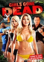 Girls Gone Dead (2012) UNRATED Hindi Dubbed Movie