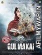 Gul Makai (2020) Hindi Dubbed Movie