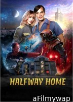 Halfway Home (2022) ORG Hindi Dubbed Movies