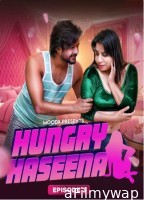 Hungry Haseena (2023) S01 E03 Moodx Hindi Web Series