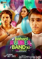 Kahani Rubberband Ki (2022) Hindi Movie