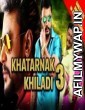 Khatarnak Khiladi 3 (2017) Hindi Dubbed Movie