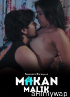 Makaan Maalik (2023) S01 (EP01 To EP03) Primeshots Hindi Web Series