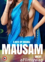 Mausam (2023) HotX Hindi Short Film