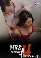 Mrs Teacher (2023) S04 (EP01 To EP02) Primeshots Hindi Web Series