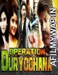 Operation Duryodhana (2017) Hindi Dubbed Movie