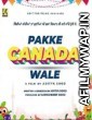Pakke Canada Wale (2022) Punjabi Short Film