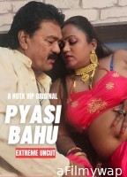 Pyasi Bahu (2023) HOTX Hindi Short Film