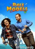 Role Models (2017) ORG Hindi Dubbed Movie