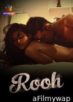 Rooh (2023) S01 (E01 To E02) Atrangii Hindi Web Series