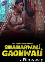 Shaharwali Gaonwali (2023) S01 E01 WoW Hindi Web Series