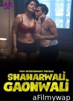 Shaharwali Gaonwali (2023) S01 E02 WoW Hindi Web Series