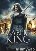 The Gaelic King (2017) Hindi Dubbed Movie