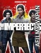 The Imperfects (2022) Hindi Dubbed Season 1 Complete Show