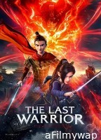 The Last Warrior (2021) Hindi Dubbed Movie