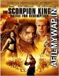 The Scorpion King 3: Battle for Redemption (2012) Hindi Dubbed Movie