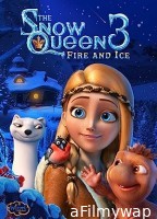 The Snow Queen 3 Fire and Ice (2016) Hindi Dubbed Movie