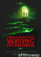 Theres Something Wrong with the Children (2023) HQ Telugu Dubbed Movie
