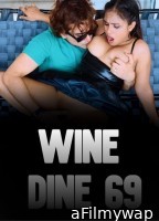 Wine Dine 69 (2023) S01 E02 Fugi Hindi Web Series