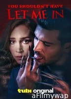 You Shouldnt Have Let Me In (2024) HQ Hindi Dubbed Movie