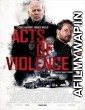  Acts of Violence (2018) English Movie